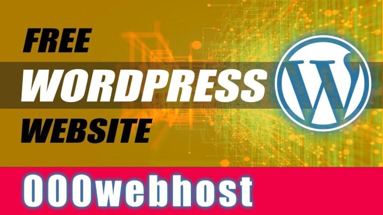 Easily Make a Website for Free using WordPress on 000webhost – Simple Step-by-Step Guide.
