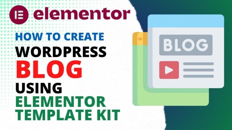 “Learn how to use Elementor Template Kit to build your own WordPress blog in this friendly and easy-to-follow tutorial.”