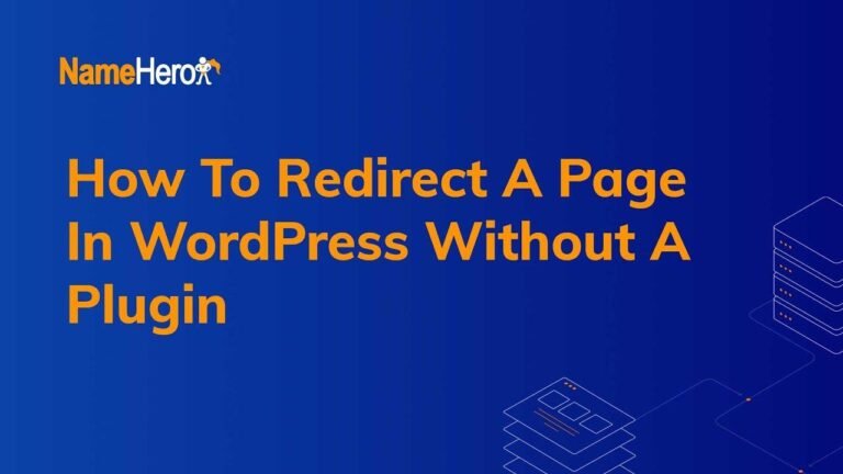 How To Redirect a WordPress Page Without Using a Plugin