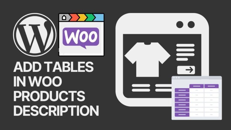 “Step-by-Step Guide on Including Tables in WooCommerce Product Descriptions Using a WordPress Plugin 🛒”