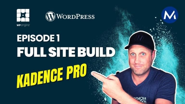 Create a WordPress website using Kadence Pro on WP Engine – Part 1.