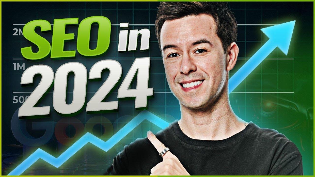 SEO Strategy for 2024 My Fresh Approach to Dominating Google!