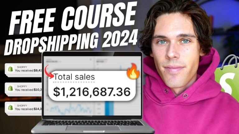 “The Ultimate 2024 Shopify Dropshipping Course – Your Only Must-Watch”