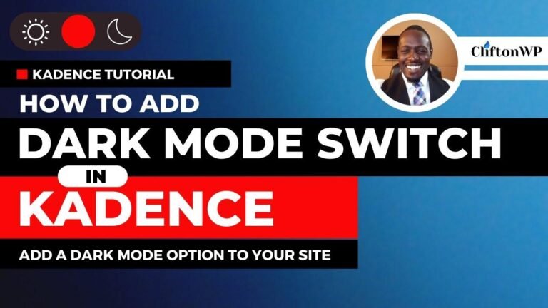 “Easy Guide: Adding Dark Mode Switch to Your WordPress Site with Kadence Theme”