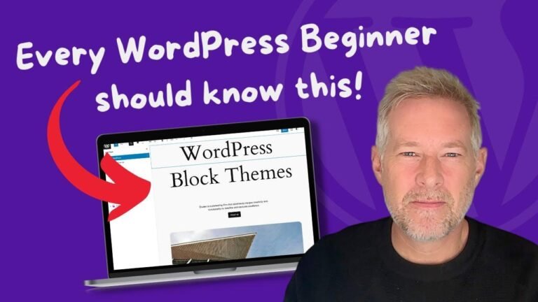 Simplified Guide to WordPress Block Themes: A Must-See for Beginners!