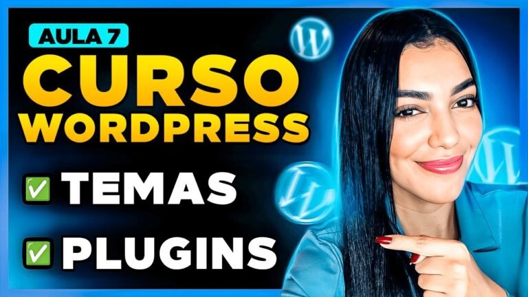 WordPress Course: Aula 7# – What Are Plugins and Themes and How to Install Them in WordPress