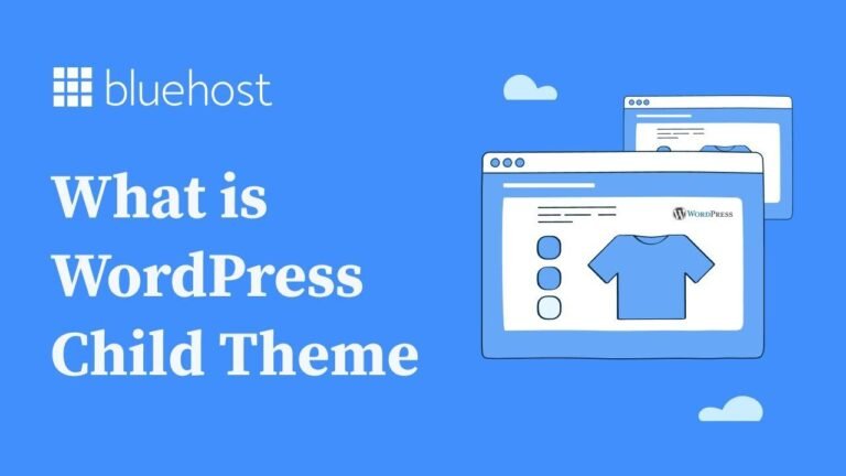 What is a WordPress Child Theme and why is it necessary?