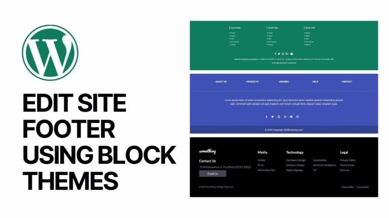 How to Customize or Edit the Footer of a WordPress Website Using Block Themes? Utilize the Full-Site Editor for easy customization.