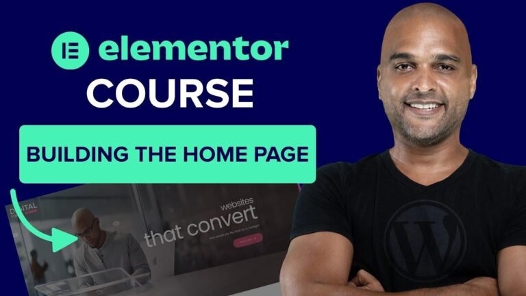 Creating Your Homepage | Learn How to Construct a Website Using the Elementor WordPress Course