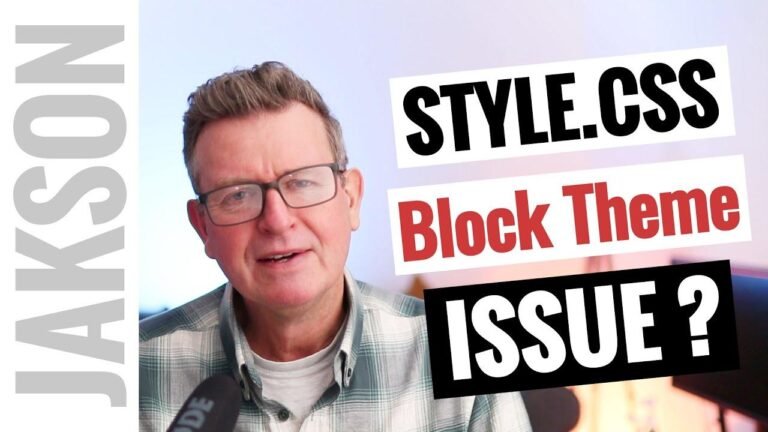 WordPress FSE: How to Load and Use Style.CSS in Block Themes